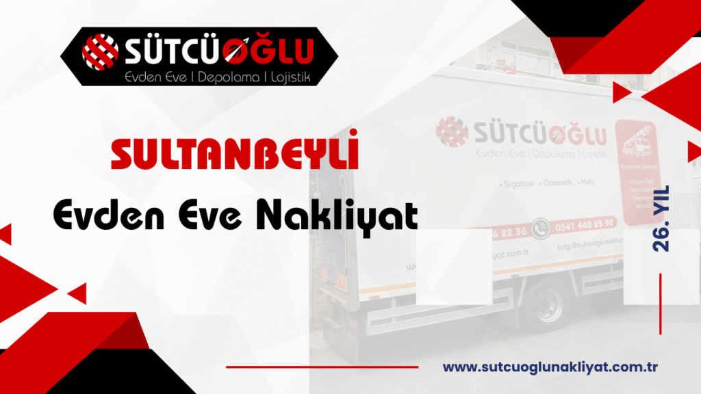 Sultanbeyli Evden Eve Nakliyat